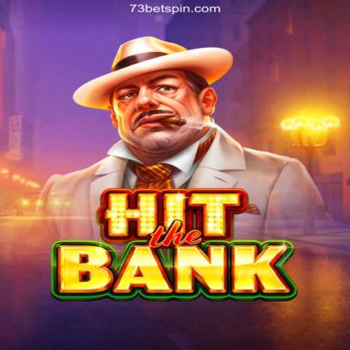 HitTheBank: Uma Aventura de Cassino Online com 73 bet Oficial