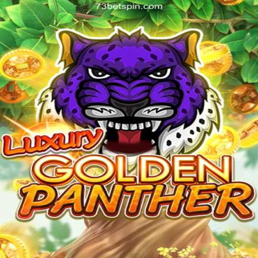 Unveiling LUXURYGOLDENPANTHER: A Thrilling Adventure at 73 bet Oficial 💯️ - O melhor cassino online do Brasil