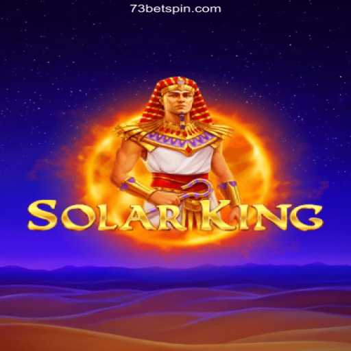 Explore the Universe of SolarKing at 73 Bet Oficial - O Melhor Cassino Online do Brasil
