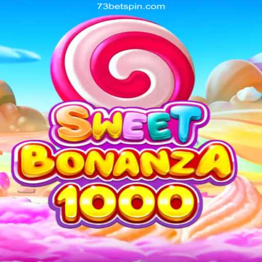 Explore the Exciting World of SweetBonanza1000 at 73 Bet Oficial